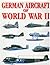 German Aircraft of World Wa...