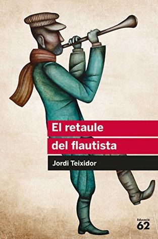 El retaule del flautista (Mass Market Paperback)