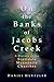 On the Banks of Jacobs Cree...