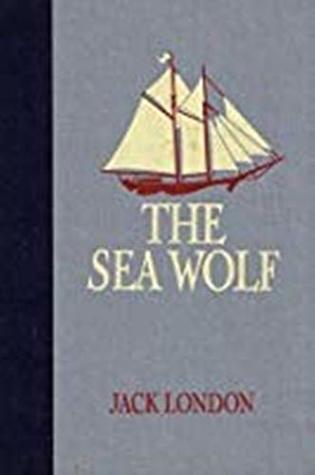 The Sea Wolf By Jack London