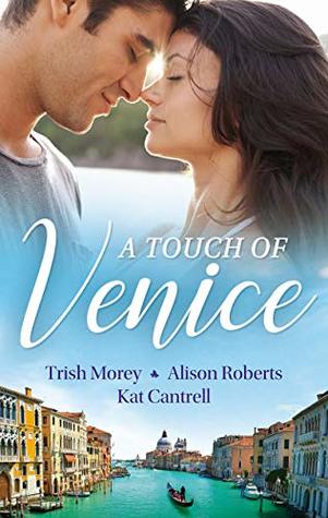 A Touch of Venice: Secrets of Castillo del Arco / From Venice with Love / Pregnant by Morning