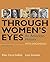 Through Women's Eyes, Volum...