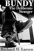 Bundy:The Deliberate Stranger