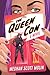 The Queen Con (The Golden Arrow #2)