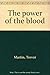 The power of the blood