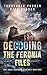 Decoding the Feronia Files