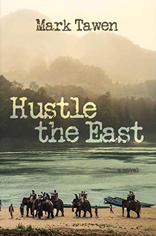 Hustle the East: A Novel (Kindle Edition)
