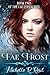Fae Frost (Fae Eyes, #2)
