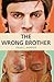 The Wrong Brother