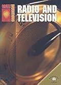 Radio and Television