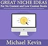 Great Niche Ideas...