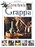 Come fare la grappa