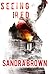 Seeing Red - Meradang by Sandra       Brown