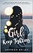 Girl, Keep Fighting!: How t...