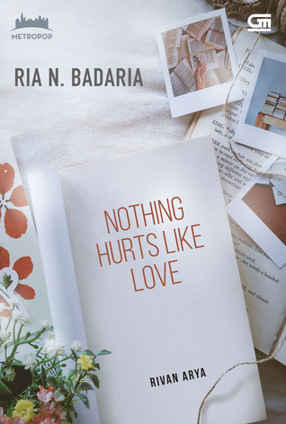 Nothing Hurts Like Love