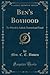 Ben's Boyhood by C.E. Bowen