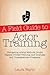 A Field Guide to Actor Training by Laura Wayth