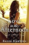 Love in the Afternoon by Karen Hawkins