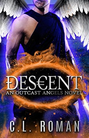 Descent (Outcast Angels, #1)