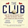 The Club: How the...