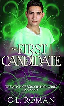 First Candidate (The Witch of Forsythe High, #1)