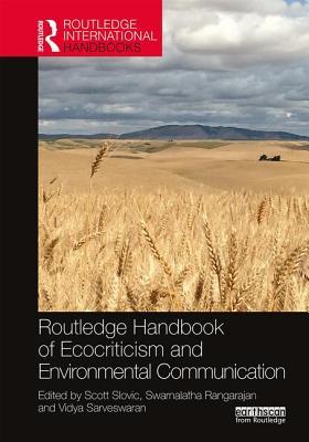 Routledge Handbook of Ecocriticism and Environmental Communication (Routledge Environment and Sustainability Handbooks)