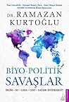 Biyo-Politik Savaşlar