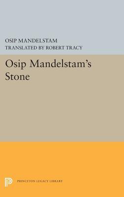 Osip Mandelstam's Stone (The Lockert Library of Poetry in Translation)