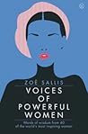 Voices of Powerful Women: Words of wisdom from 40 of the world's most inspiring women