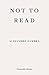 Not to Read