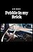 Pebble in my Brick: A noir folktale from the 1950s (Short Stories Series Book 4)