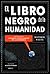 El libro negro de la humani...