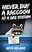 Never Buy a Raccoon at a Ga...