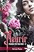 Fleurir (Puisque c'est ma rose #2)