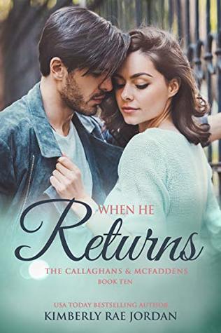 When He Returns  (The Callaghans & McFaddens, #10)