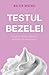 Testul bezelei