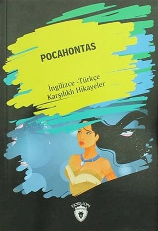 Pocahontas (ingilizce - Turkce Karsilikli Hikayeler)