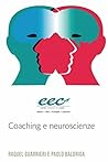 Coaching e neuroscienze (Italian Edition) Coaching e neuroscienze (Italian Edition)