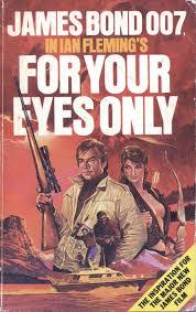 For Your Eyes Only
