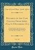 Records of the Cape Colony, From April 1814 to December 1815, Vol. 10: Copied for the Cape Government, From the Manuscript Documents in the Public Record Office, London (Classic Reprint)