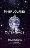 Inner Journey in Outer Space