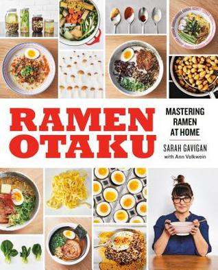Ramen Otaku: Mastering Ramen at Home: A Cookbook (Paperback)