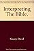 Interpreting the Bible