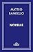 Novelle (CLASSICI - Italiani) (Italian Edition)
