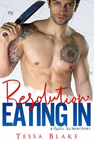 Resolution: Eating In (Resolution Pact)