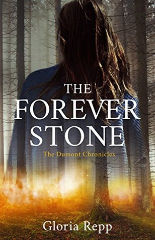 The Forever Stone (The Dumont Chronicles #1)