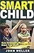 Smart Child by John Weller
