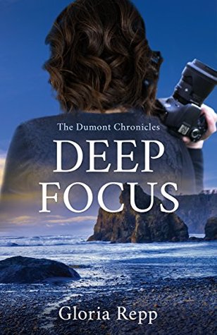 Deep Focus (The Dumont Chronicles #2)