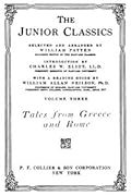 The Junior Classics, Volume III: Tales from Greece and Rome