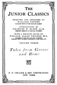The Junior Classics, Volume III: Tales from Greece and Rome
